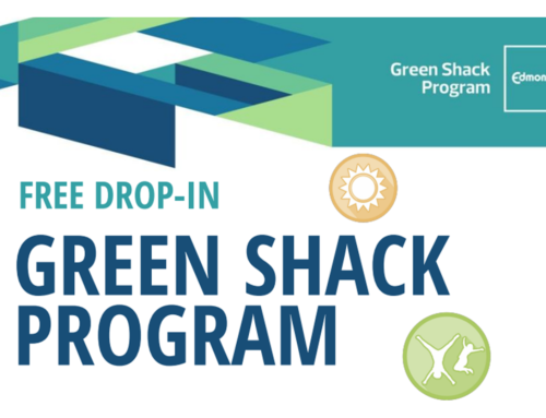 City of Edmonton FREE Drop-In Green Shacks